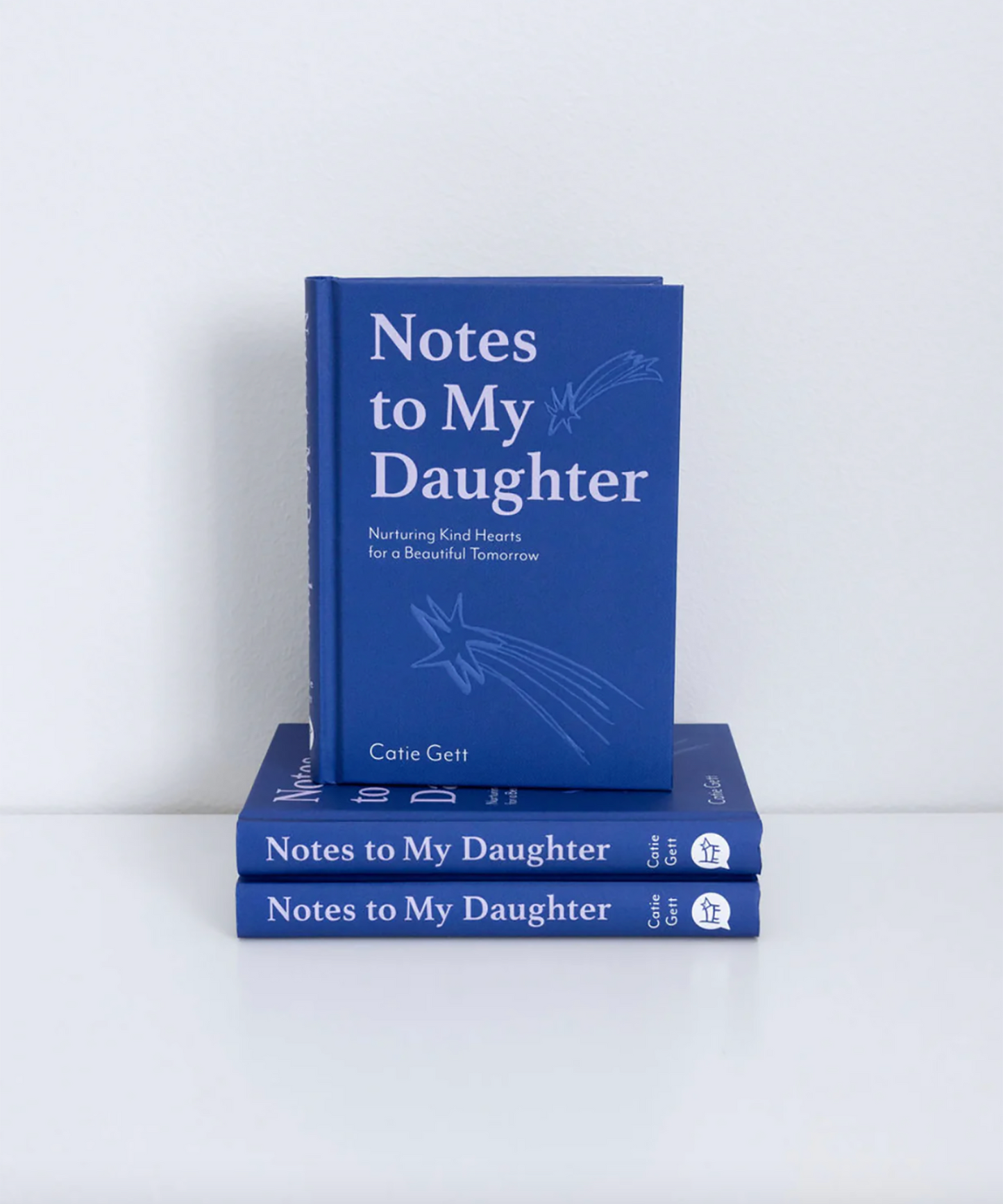 Notes To My Future Daughter - Catie Gett